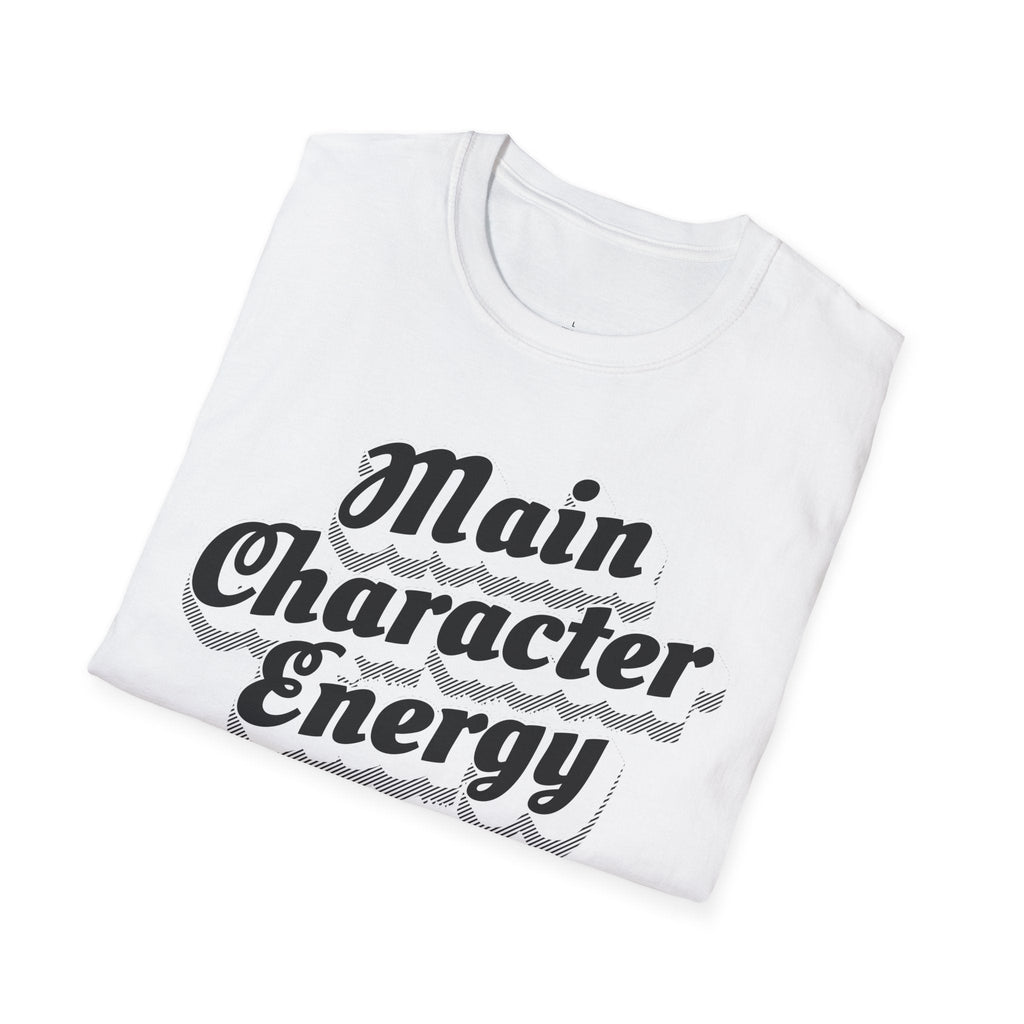 Main Character Affirmation T-Shirt — Positive Self - Love Tee - Eden's Custom Apparel & Graphics