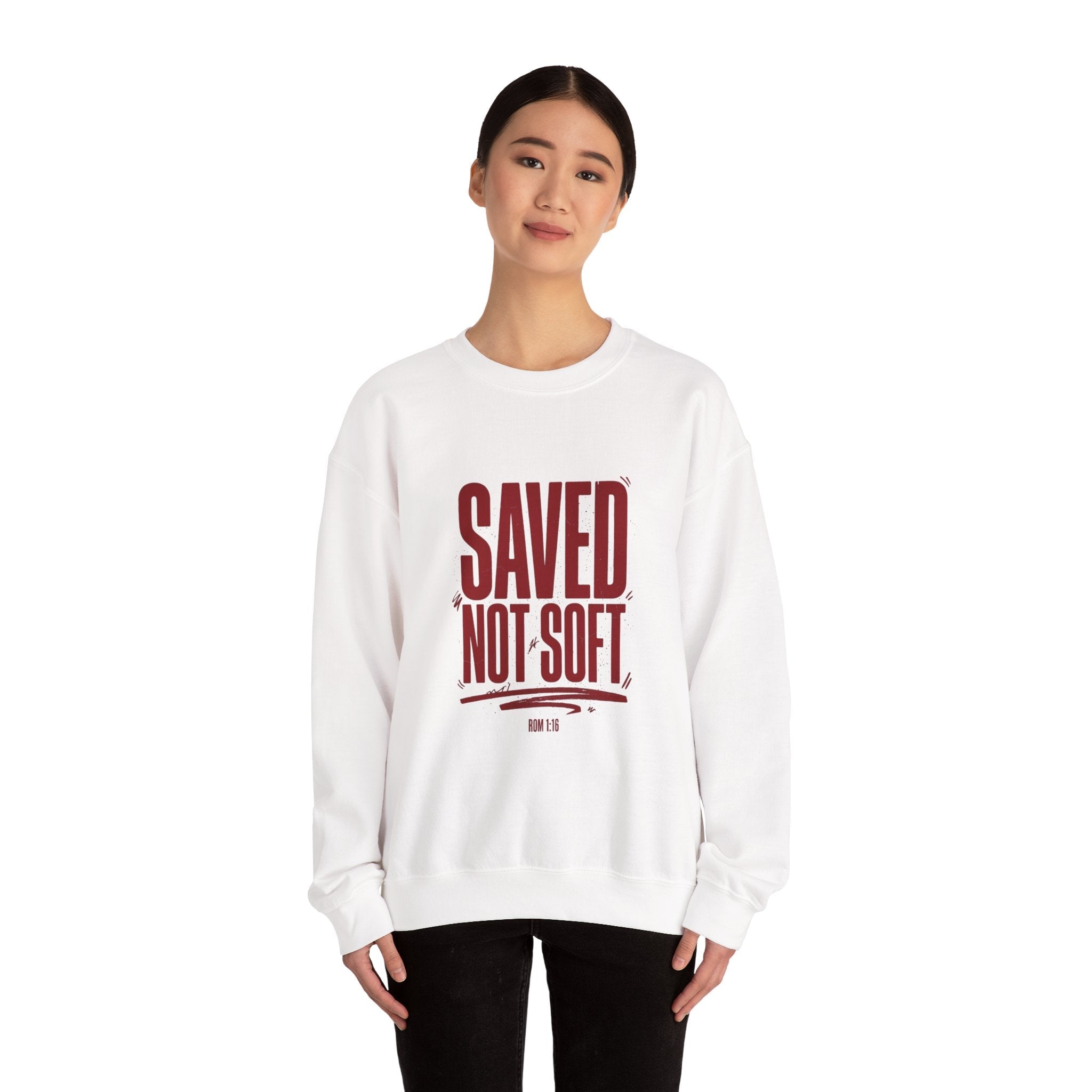 Saved Not Soft Sweatshirt | Christian Streetwear, Bold Typography - Eden's Custom Apparel & Graphics