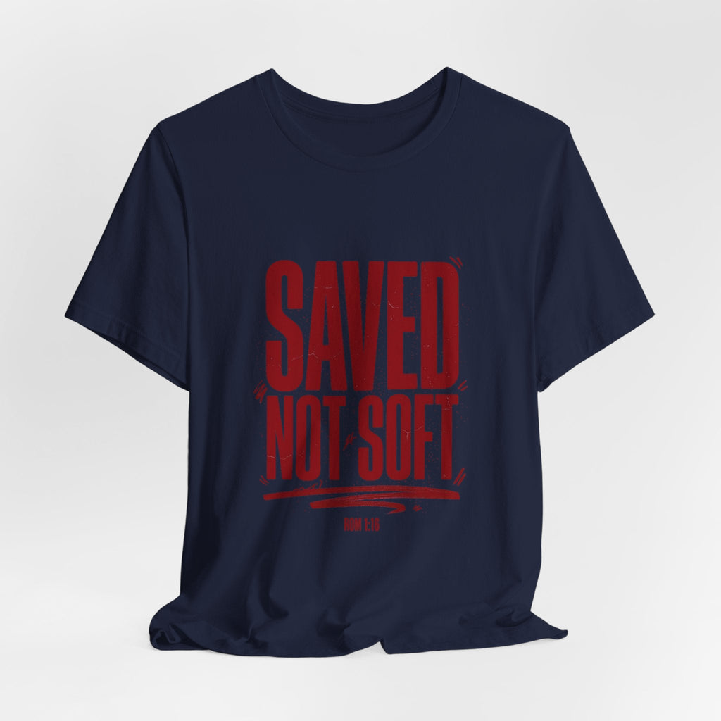 Saved Not Soft Tee | Christian streetwear, vintage - wash typography - Eden's Custom Apparel & Graphics