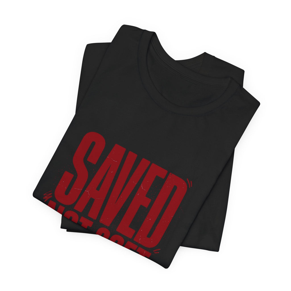 Saved Not Soft Tee | Christian streetwear, vintage - wash typography - Eden's Custom Apparel & Graphics
