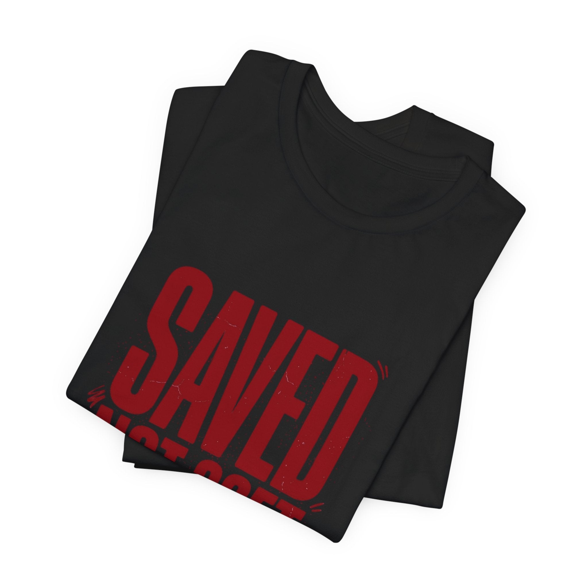 Saved Not Soft Tee | Christian streetwear, vintage - wash typography - Eden's Custom Apparel & Graphics