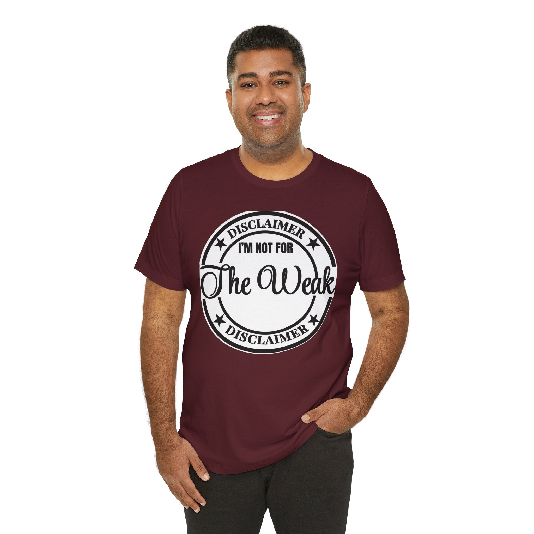 T-Shirt — "Disclaimer: I’m Not For The Weak" Bold Graphic Tee - Eden's Custom Apparel & Graphics