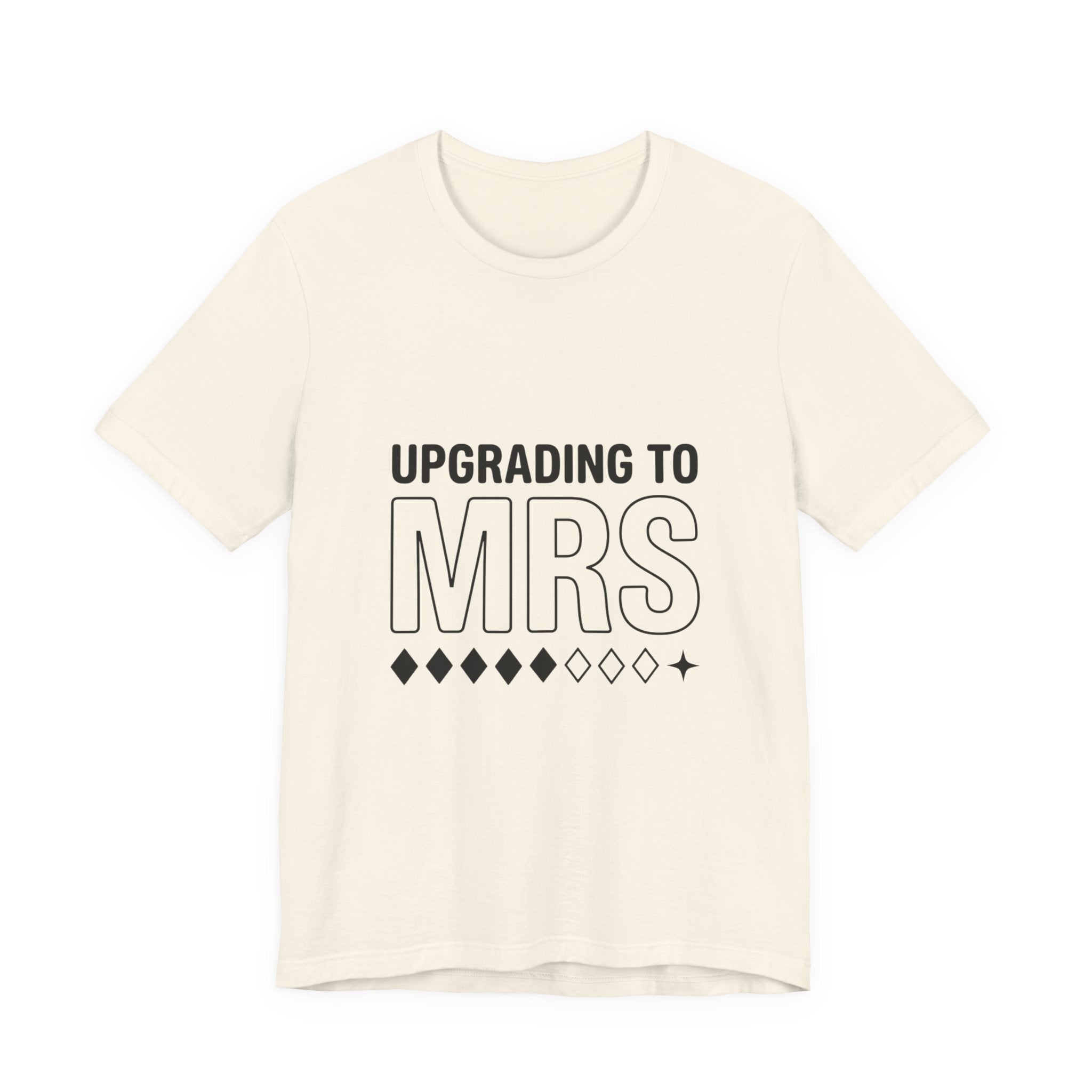 Upgrading to MRS T-Shirt | Bride Era Slogan Tee, Engaged Shirt - Eden's Custom Apparel & Graphics